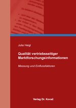 ISBN 9783830080060: Qualität vertriebsseitiger Marktforschungsinformationen - Messung und Einflussfaktoren