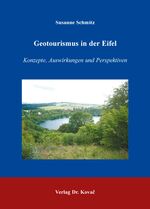 ISBN 9783830082040: Geotourismus in der Eifel - Konzepte, Auswirkungen und Perspektiven