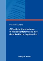 ISBN 9783830093886: Öffentliche Unternehmen in Privatrechtsform und ihre demokratische Legitimation