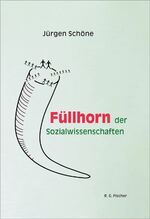 ISBN 9783830116028: Füllhorn der Sozialwissenschaften