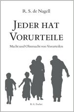 ISBN 9783830197348: Jeder hat Vorurteile – Macht und Ohnmacht von Vorurteilen