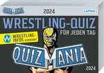 ISBN 9783830321125: QuizMania - Das Wrestling-Quiz für jeden Tag 2024 – Wrestling Kalender