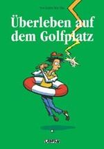 ISBN 9783830330646: Überleben auf dem Golfplatz