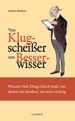 ISBN 9783830331575: Vom Klugscheißer zum Besserwisser