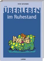 ISBN 9783830332930: Überleben im Ruhestand