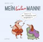 Mario Lars: Mein lieber Mann!