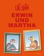 Uli Stein: Erwin und Martha