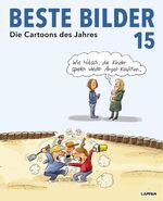 ISBN 9783830336860: Beste Bilder 15 – Die Cartoons des Jahres 2024