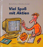 ISBN 9783830340249: Viel Spass mit Aktien