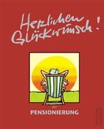 ISBN 9783830341000: Herzlichen Glückwunsch zur Pensionierung