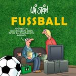 ISBN 9783830343714: Uli Stein Fußball