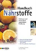 ISBN 9783830420170: Burgersteins Handbuch Nährstoffe. Vorbeugen und heilen durch ausgewogene Ernährung