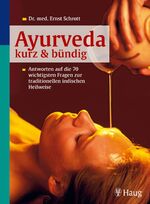 ISBN 9783830420996: Ayurveda kurz & bündig