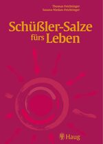 ISBN 9783830422938: Schüßler-Salze fürs Leben Feichtinger, Thomas and Niedan-Feichtinger, Susana