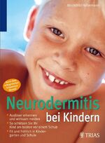 Neurodermitis bei Kindern – Auslöser erkennen und wirksam meiden