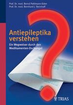 ISBN 9783830433842: Antiepileptika verstehen – Ein Wegweiser durch den Medikamenten-Dschungel