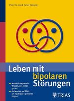 ISBN 9783830435242: Leben mit bipolaren Störungen - Manisch-depressiv: Wissen, das Ihnen gut tut