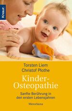 Kinder-Osteopathie: Sanfte Berührung in 