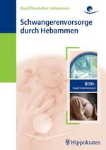 Autorenkollektiv Bund Deutscher Hebammen Autorenkollektiv Bund Deutscher Hebammen