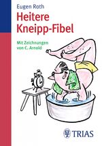 ISBN 9783830468035: Heitere Kneipp-Fibel