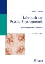 ISBN 9783830471547: Lehrbuch der Psycho-Physiognomik