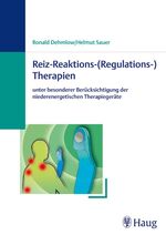 ISBN 9783830471714: Reiz-Reaktions-(Regulations-)Therapien. Unter besonderer Bercksichtigung der niederenergetischen Therapieger„te.