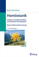 Homöotanik: Band 2., Blütenreicher Sommer