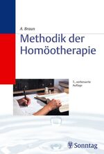 ISBN 9783830490074: Methodik der Homöopathie