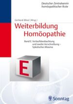 ISBN 9783830490814: Weiterbildung Homöopathie: Kurs E: Verlaufsbeobachtung und zweite Verschreibung - Sykotisches Miasma: BD E von Gerhard Bleul (Autor) Deutscher Zentralverein homöopathischer Ärzte e.V. Homöopathischer