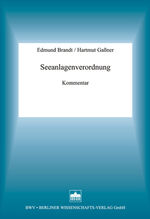 ISBN 9783830503392: Seeanlagenverordnung - Kommentar