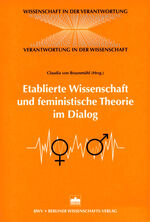 ISBN 9783830503460: ETABLIERTE WISSENSCHAFT UND FEMINISTISCHE THEORIE IM DIALOG.