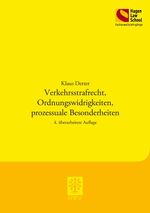 ISBN 9783830535072: Verkehrsstrafrecht, Ordnungswidrigkeiten, prozessuale Besonderheiten : 4. überarbeitete Auflage