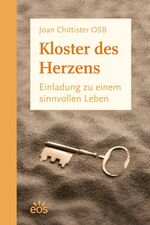 ISBN 9783830676683: Kloster des Herzens - Einladung zu einem sinnvollen Leben