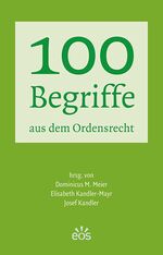 ISBN 9783830677062: 100 Begriffe aus dem Ordensrecht