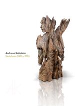 ISBN 9783830677390: Andreas Kuhnlein - Skulpturen 1985-2015 – Gesamtüberblick über das bildhauerische Werk von Andreas Kuhnlein