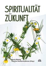 ISBN 9783830679325: Spiritualität der Zukunft