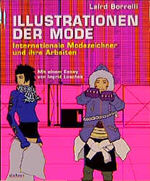 ISBN 9783830708247: Illustrationen der Mode. Internationale Modezeichner und ihre Arbeiten. Mit einem Essay von Ingrid Loschek.