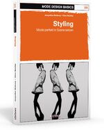 ISBN 9783830708773: Mode Design Basics: Styling