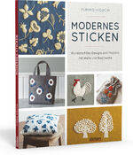 ISBN 9783830709770: Modernes Sticken. Wunderschöne Designs und Projekte mit Wolle und Baumwolle. Sticken für Anfänger mit 20 Stickvorlagen für Blumen, Pflanzen und Tiere. Mit Anleitung für alle Stickstiche. Wunderschöne Designs und Projekte mit Wolle und Baumwolle. Sticken für Anfänger mit 20 Stickvorlagen für Blumen, Pflanzen und Tiere. Mit Anleitung für alle Stickstiche.