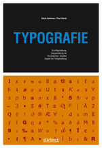 ISBN 9783830713050: Typografie: Schriftgestaltung, Satzgestaltung bei Drucksachen, visueller Aspekt der Textgestaltung (Basics Design)