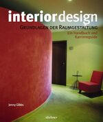 ISBN 9783830713074: Interior design - Grundlagen der Raumgestaltung