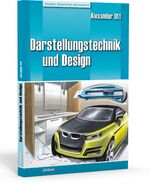 ISBN 9783830713937: Darstellungstechnik und Design