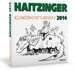 ISBN 9783830716945: Haitzinger Karikaturen 2014