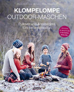 ISBN 9783830721208: Klompelompe Outdoor-Maschen. Pullover und Accessoires fürs Leben draußen : Skandinavisches Strickdesign von den SPIEGEL Bestseller Autorinnen für die ganze Familie: praktisch, nachhaltig und abenteuertauglich