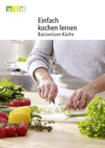 ISBN 9783830811312: Einfach kochen lernen - Basiswissen Küche