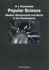 Popular Science – Medien, Wissenschaft und Macht in der Postmoderne