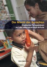 ISBN 9783830916277: Die Macht der Sprachen – Englische Perspektiven auf die mehrsprachige Schule