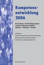 ISBN 9783830917823: Kompetenzentwicklung 2006. Das Forschungs- und Entwicklungsprogramm "Lernkultur Kompetenzentwicklung". Ergebnisse - Erfahrungen - Einsichten