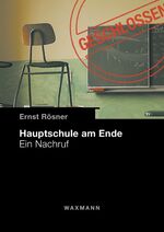 ISBN 9783830918905: Hauptschule am Ende : Ein Nachruf