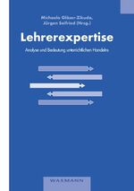 ISBN 9783830920038: Lehrerexpertise – Analyse und Bedeutung unterrichtlichen Handelns